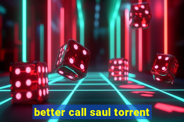 better call saul torrent